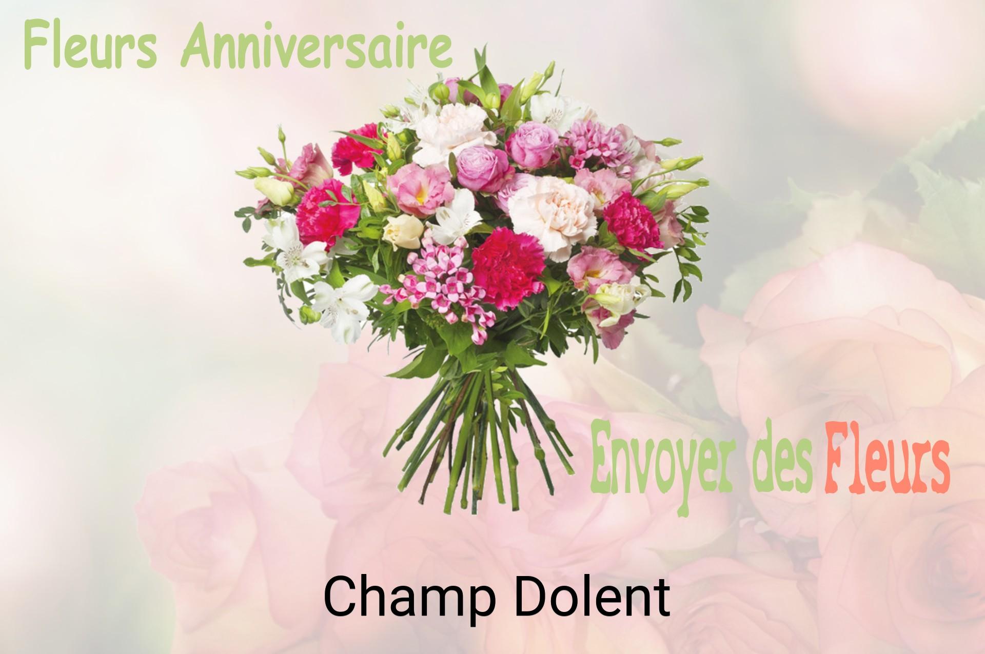 Bouquet de fleurs d’anniversaire livré à Champ-Dolent
